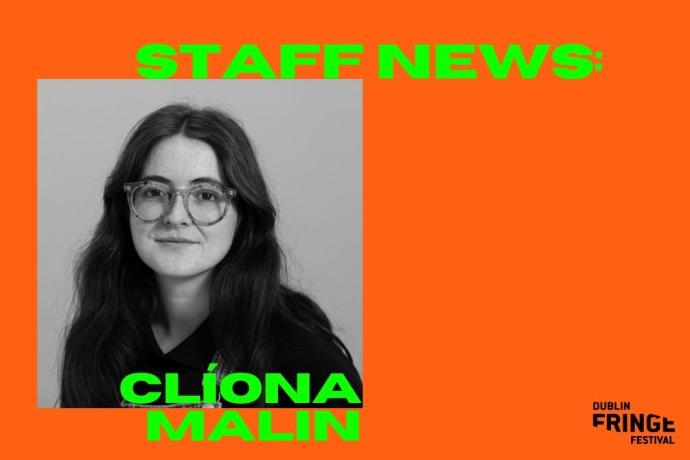 Black-and-white photo of a person with glasses and long hair against an orange background. "STAFF NEWS" and name in bold green text. "Dublin Fringe Festival" logo in the corner.