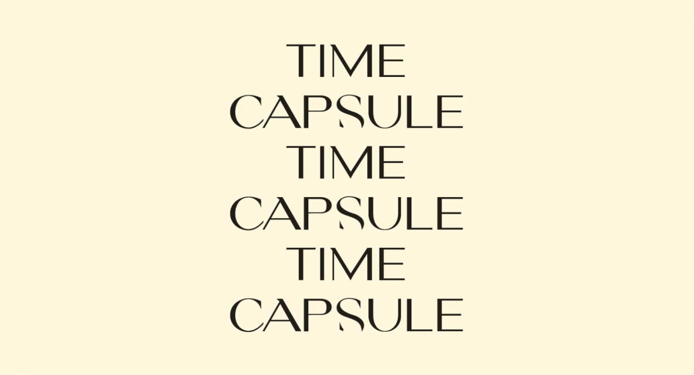 TIME CAPSULE TEXT